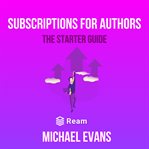 Subscriptions for Authors cover image