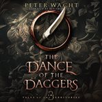 The Dance of the Daggers cover image