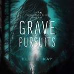 Grave Pursuits cover image