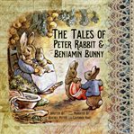The Tales of Peter Rabbit and Benjamin Bunny cover image
