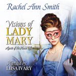 Visions of lady mary cover image