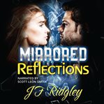 Mirrored Reflections cover image