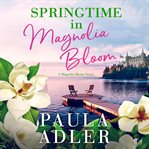 Springtime in magnolia bloom cover image
