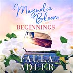 Magnolia bloom beginnings cover image