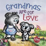 Grandmas Are for Love cover image