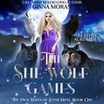 The She-Wolf Games : Wolf Games cover image
