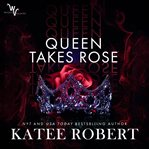 Queen takes rose cover image