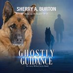 Ghostly Guidance cover image