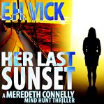 Her Last Sunset cover image