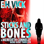Sticks and Bones cover image