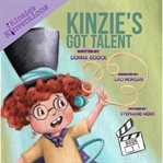Kinzie's Got Talent cover image