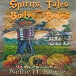 Spirits, Tales & a Body by the Bales cover image