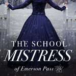 The school mistress cover image