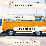 Interview With a #Vanlifer cover image