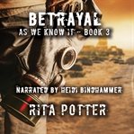 Betrayal by Rita Potter cover image