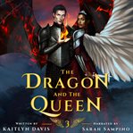 The Dragon and the Queen cover image