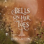 Bells on her toes cover image