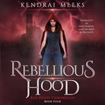 Rebellious hood cover image