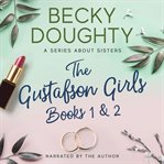 The Gustafson Girls Box Set : Books #1-2 cover image