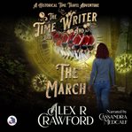 The Time Writer and the March cover image