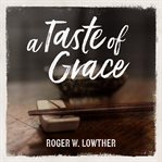 A Taste of Grace cover image