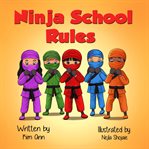 Ninja School Rules cover image