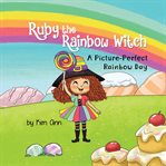 A Picture-Perfect Rainbow Day cover image