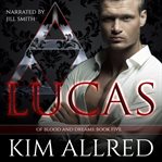 Lucas : A Vampire Romance cover image
