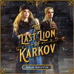 The Last Lion of Karkov cover image