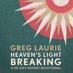 Heaven's Light Breaking cover image