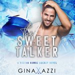 The sweet talker cover image