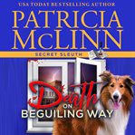 Death on Beguiling Way : Secret Sleuth cover image