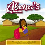 Abena's big dream cover image