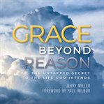 Grace Beyond Reason cover image