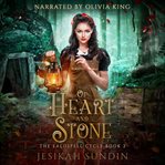 Of Heart and Stone cover image