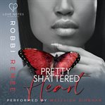 Pretty Shattered Heart cover image