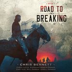 Road to the Breaking cover image
