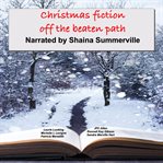 Christmas Fiction off the Beaten Path cover image