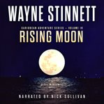 Rising Moon : Jesse McDermitt Caribbean Adventure cover image