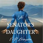 The Senator's Daughter cover image