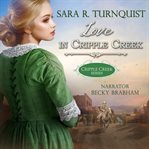 Love in Cripple Creek cover image