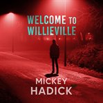Welcome to Willieville cover image