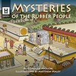 Mysteries of the Rubber People cover image