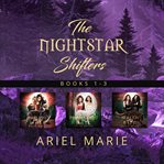 The Nightstar Shifters. Books 1-3 cover image
