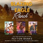 Blazing Eagle Ranch Collection. Books one - two cover image