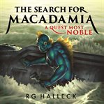 The Search for Macadamia cover image