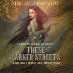 These darker streets cover image