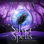 Silver Spells cover image