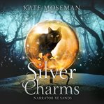 Silver Charms cover image