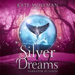 Silver Dreams cover image